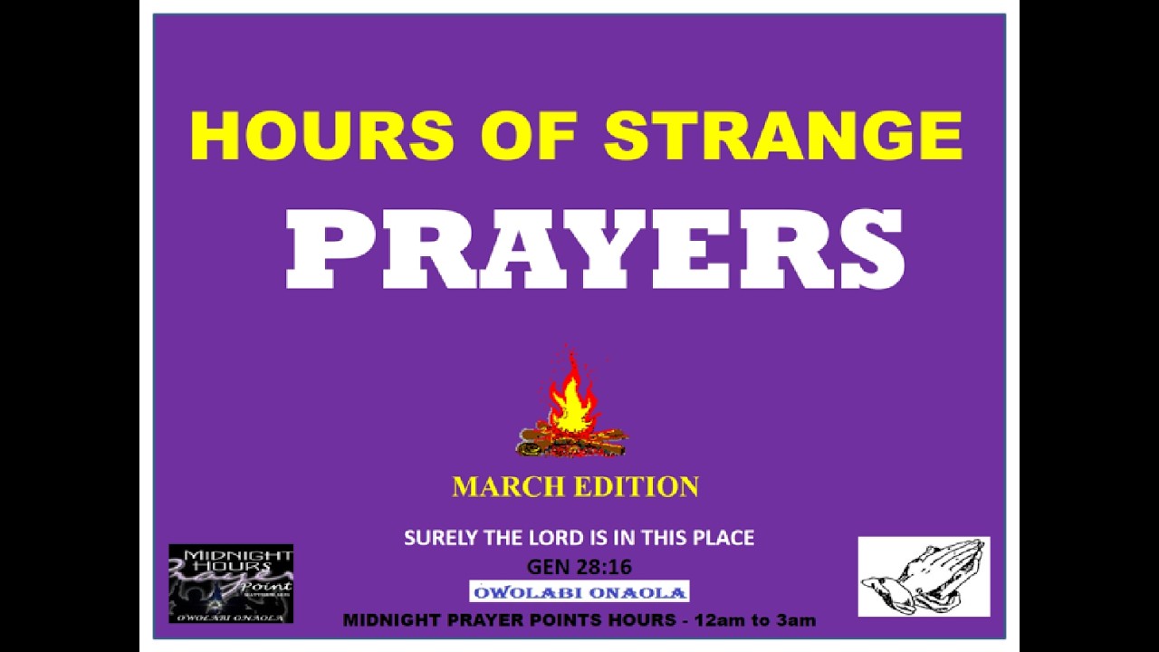 Hours of Strange Prayers - March Edition - Owolabi Onaola