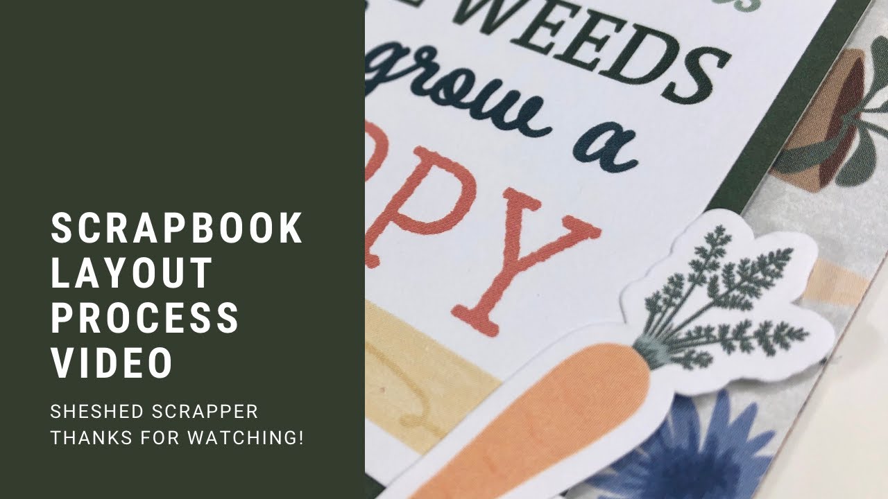 Scrapbook Layout Process Video using Brand New Backyard Bliss Collection from CTMH