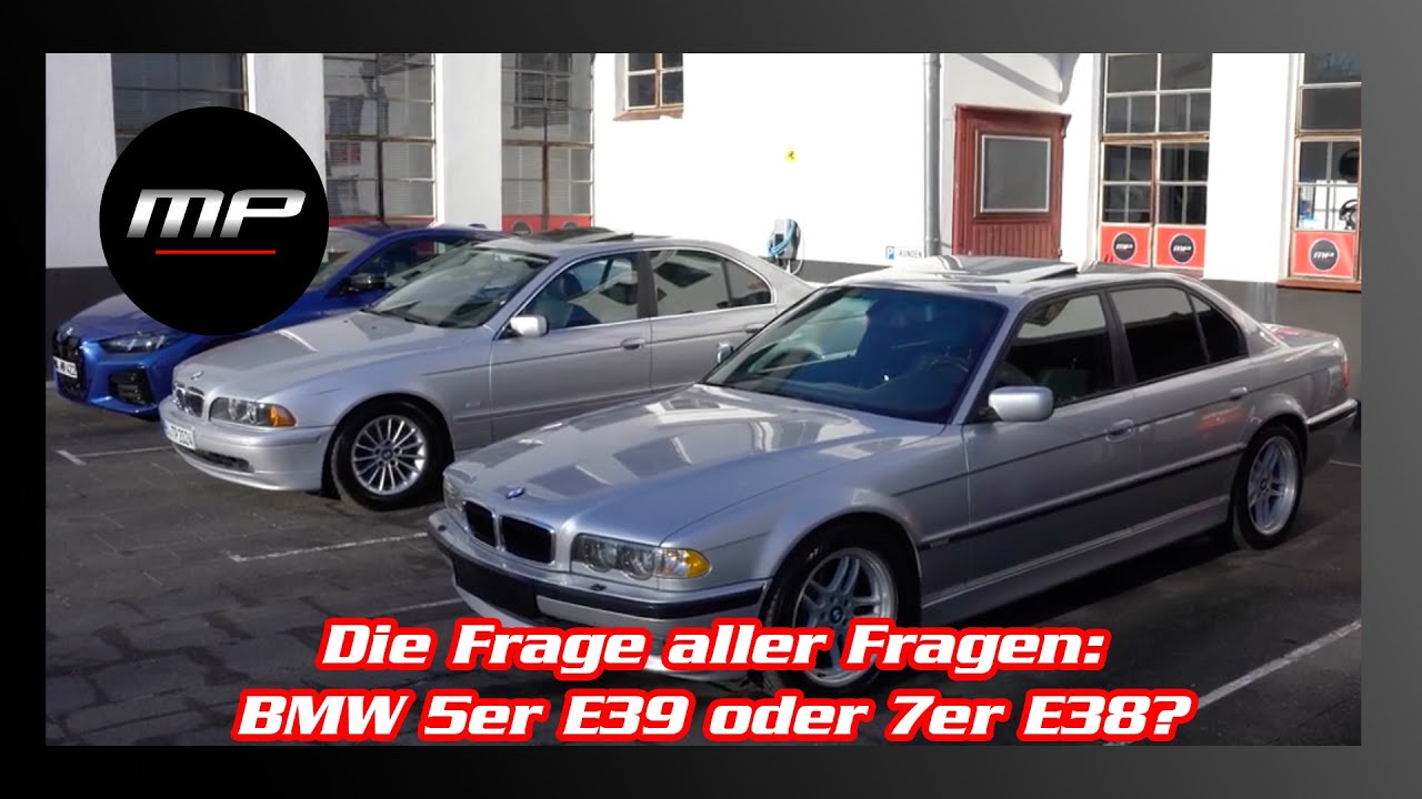 BMW E38 oder E39 - Lohnt sich der 7er? Ein Vergleich zwischen den beiden Youngtimern!