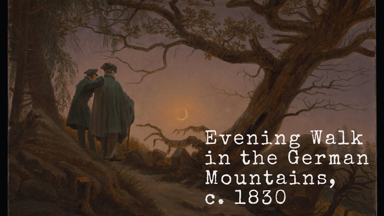 [POV] Evening Walk in the German Mountains, c. 1830 | The Waxing Moon & The Old Oak Tree