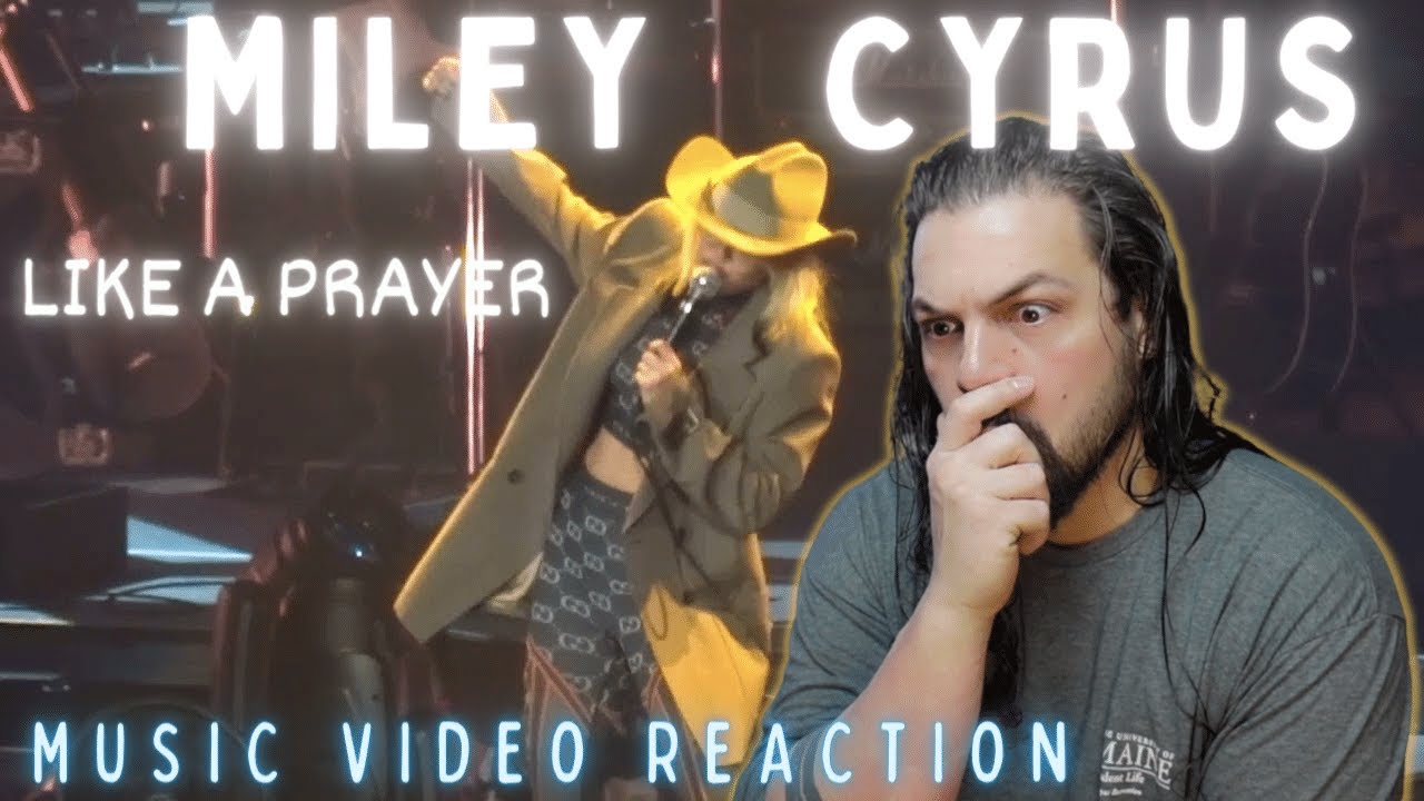Miley Cyrus - Like A Prayer(Madonna Cover) - First Time Reaction