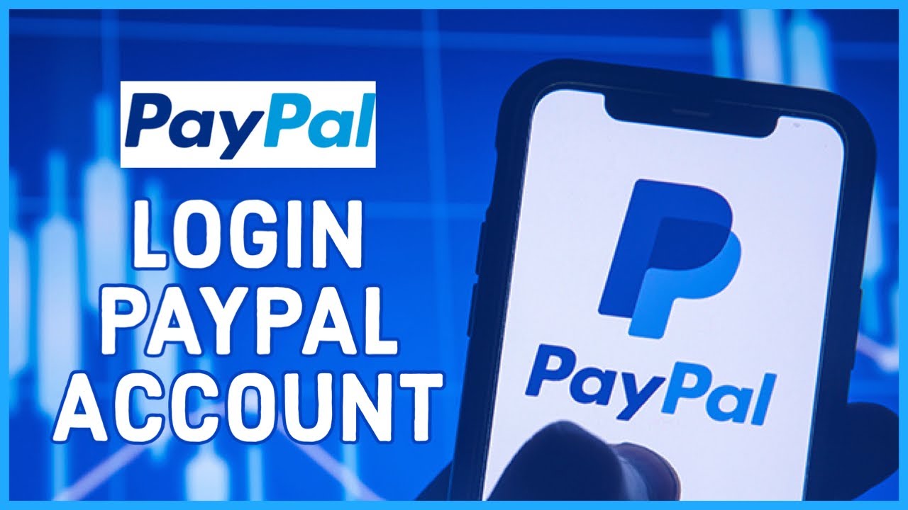 PayPal Login: How To Login into PayPal Account 2023?