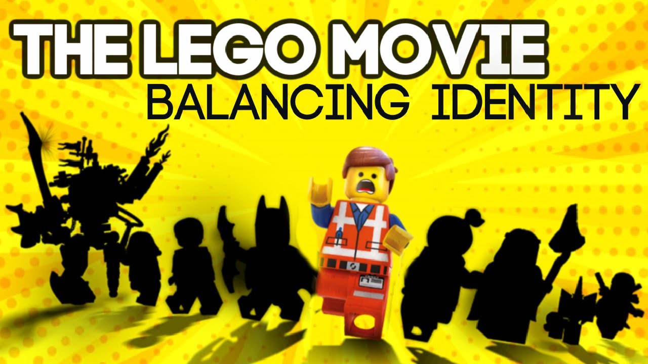 The Lego Movie | Balancing Identity & Finding Meaning (Analysis)