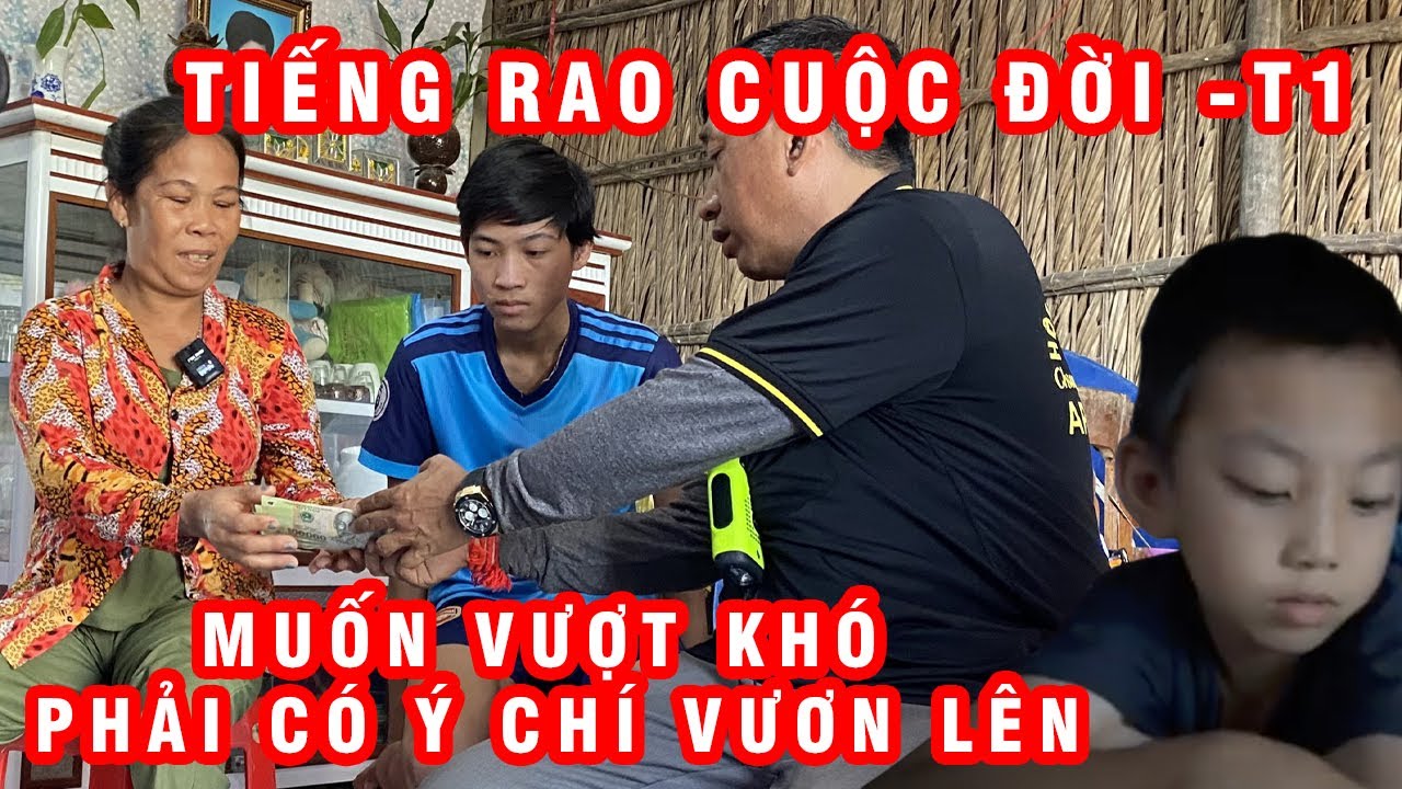 Tập 1 | Tiếng Rao Cuộc Đời | Những ho&agrave;n cảnh 8 Sang rất muốn gi&uacute;p nhưng hết c&aacute;ch