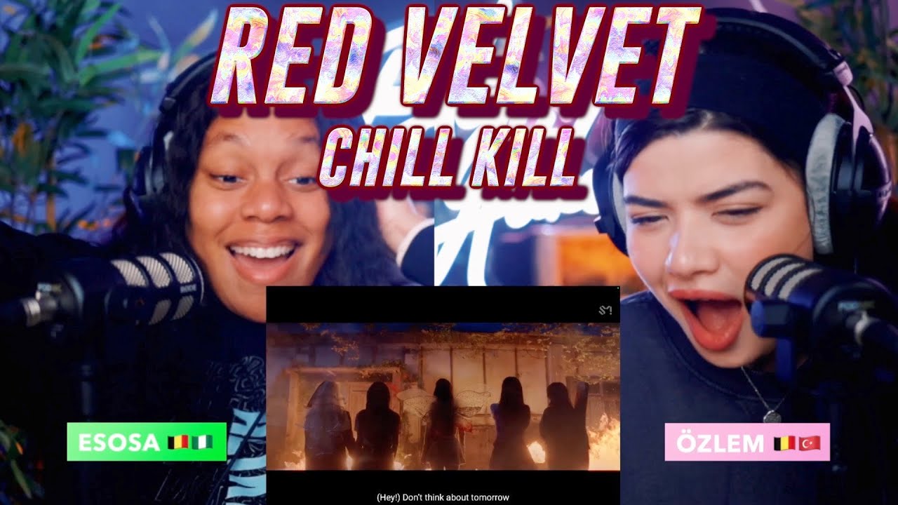 Red Velvet 레드벨벳 'Chill Kill' MV reaction