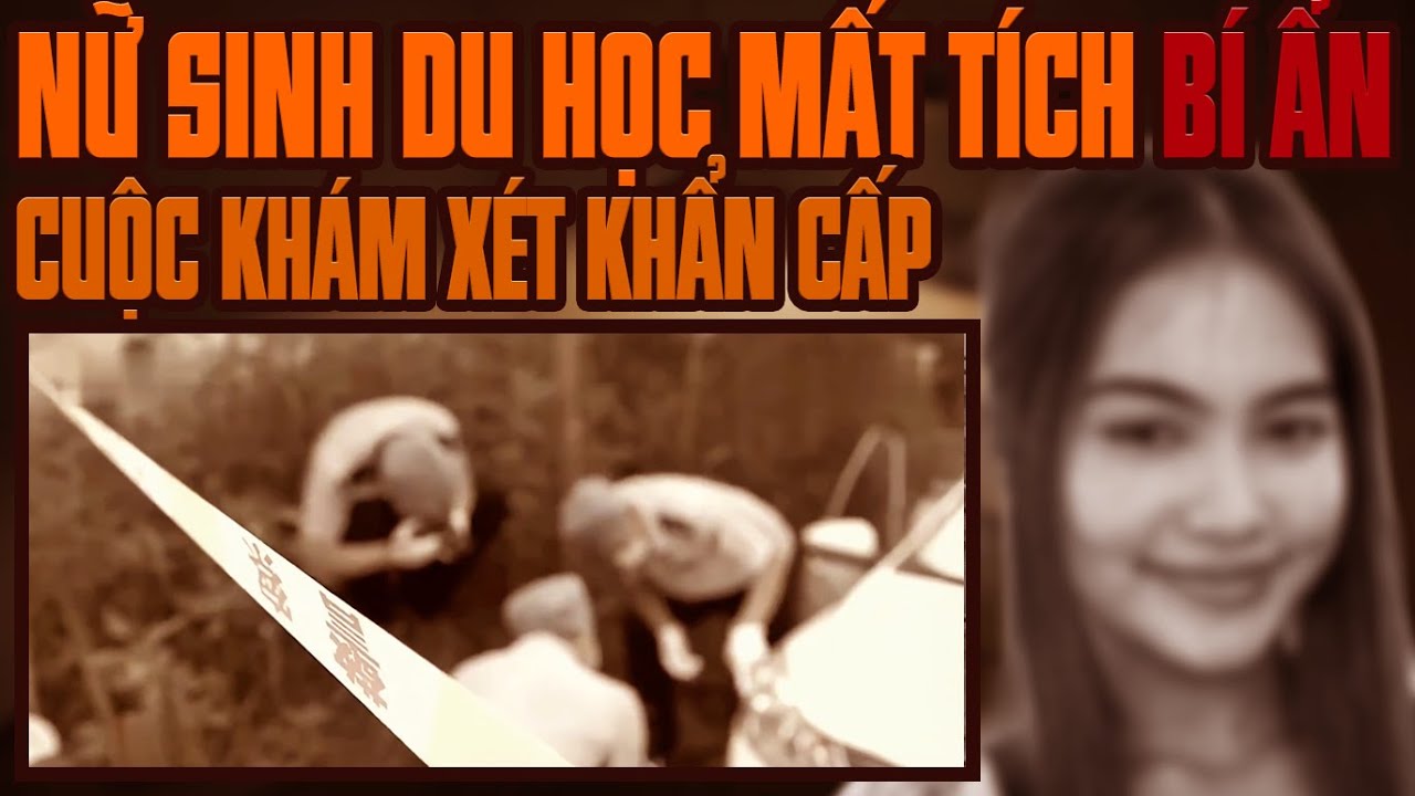 Kỳ Án Trung Quốc: Nữ Sinh Du Học Mất Tích & Chiếc Xe Bên Bìa Rừng