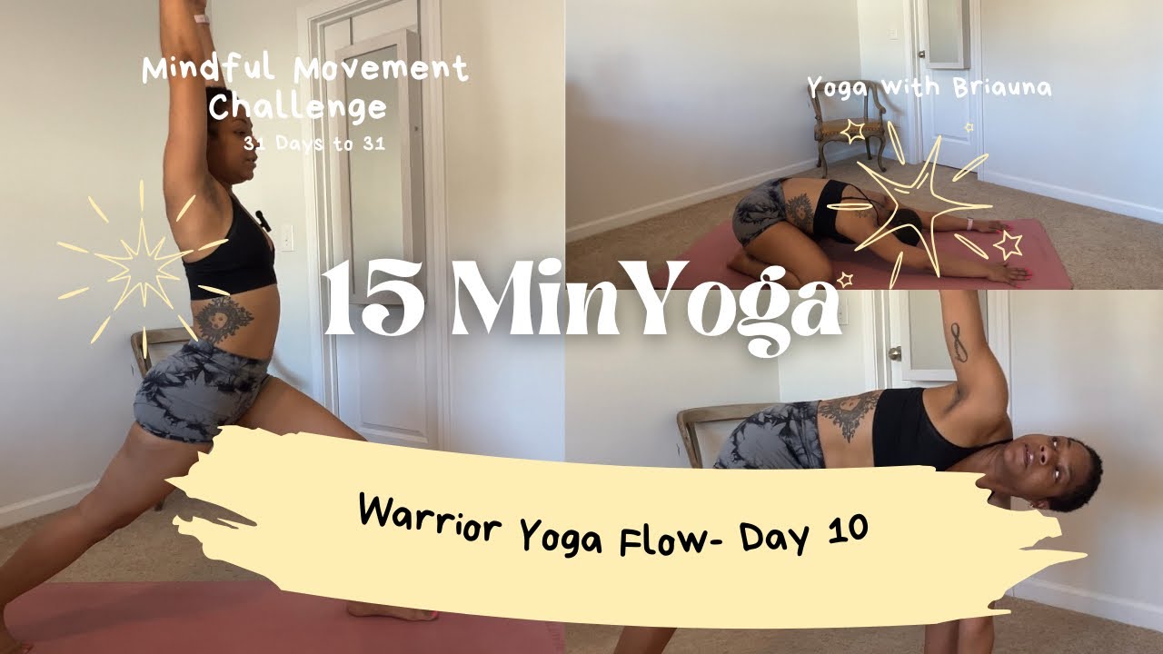 Day 10 | Warrior Yoga Flow  - 31 days to 31