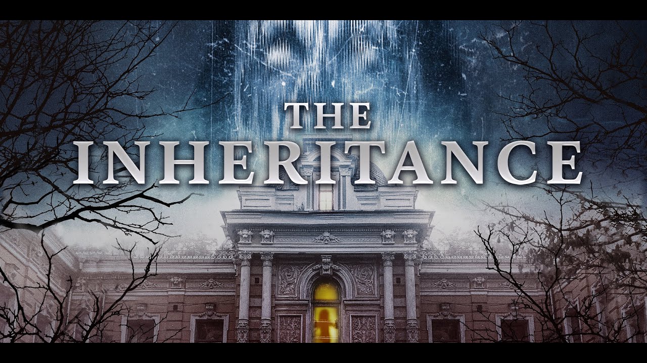 THE INHERITANCE Official Trailer (2021) Horror