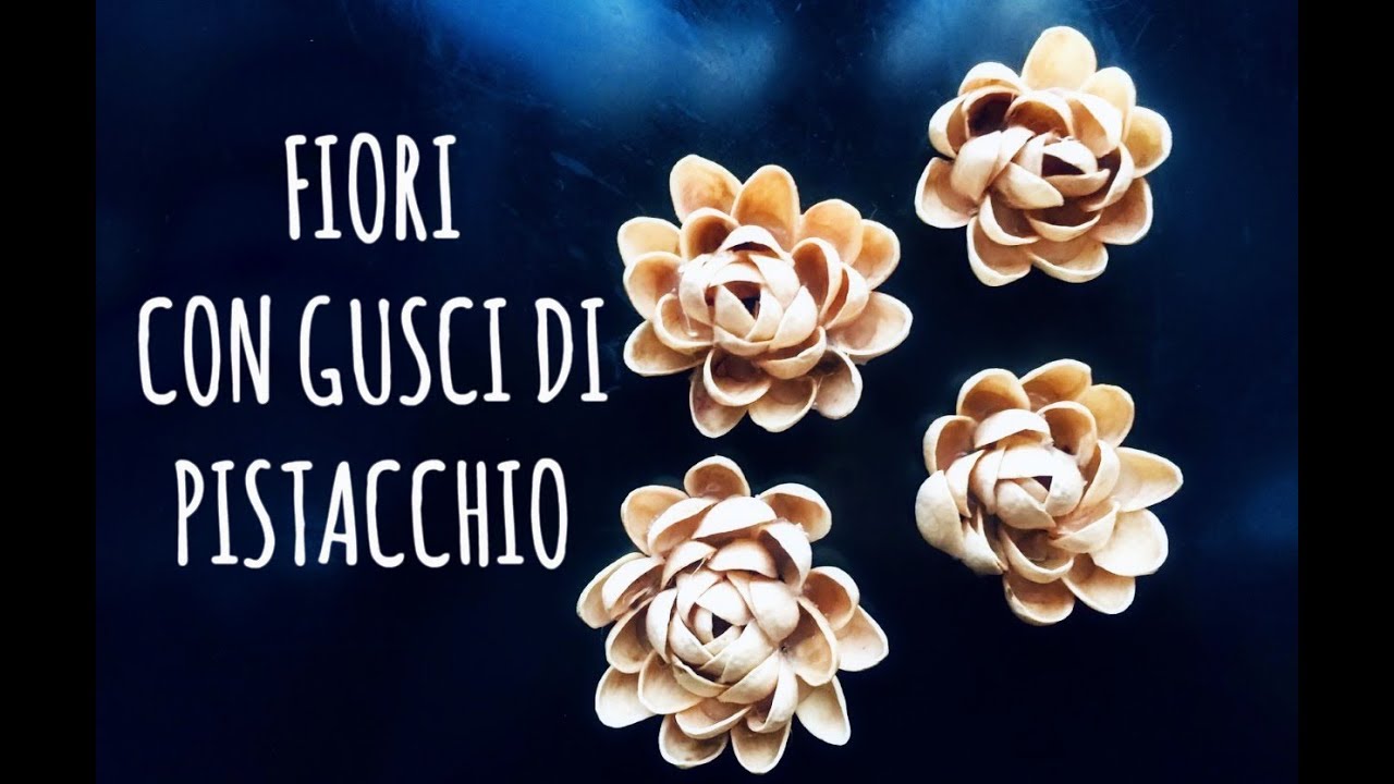 FIORI DI PISTACCHIO: facilissimi e bellissimo! (Riciclo Creativo) Arte per Te