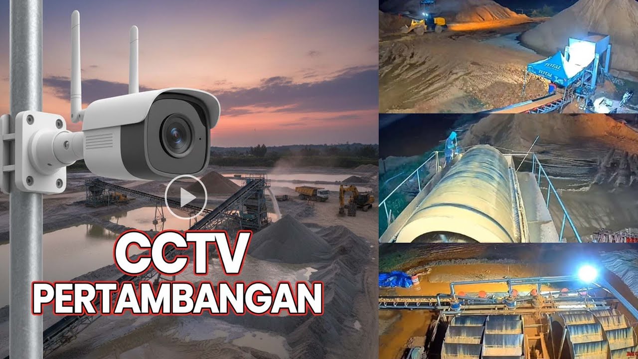 Pemasangan CCTV Pertambangan