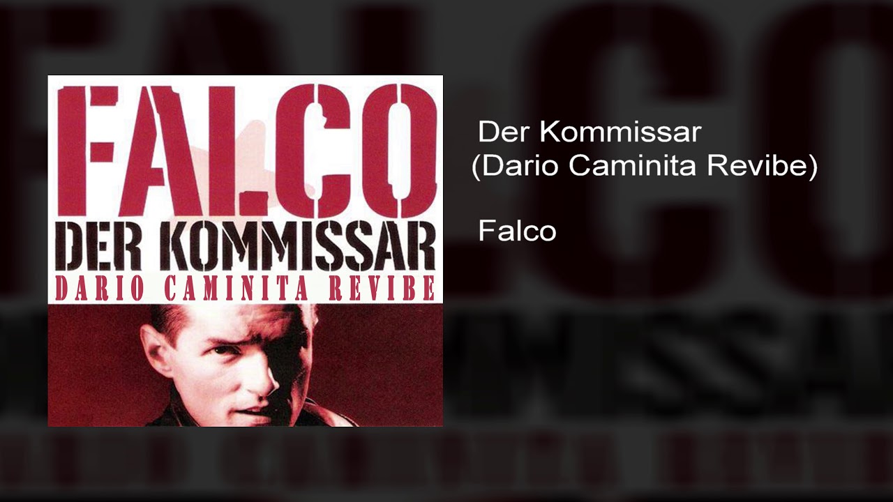 Falco - Der Kommissar (Dario Caminita Revibe) HQ