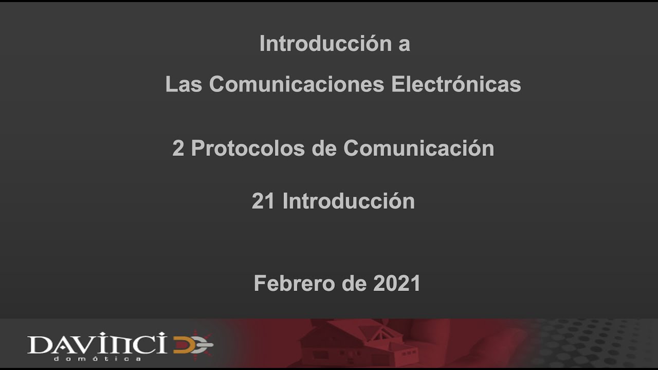 2 Protocolos 2.1 Introd. a los protocolos - Curso de introducción a las comunicaciones electrónicas