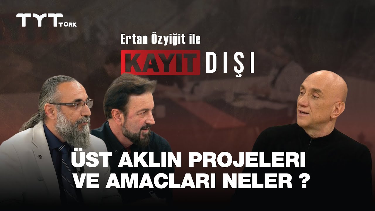 Kayıt Dışı | 15. B&ouml;l&uuml;m Serhat Ahmet Tan ve Murat İrfan Ağcabay ile Kodlanmış Ger&ccedil;eklik ve Zaman