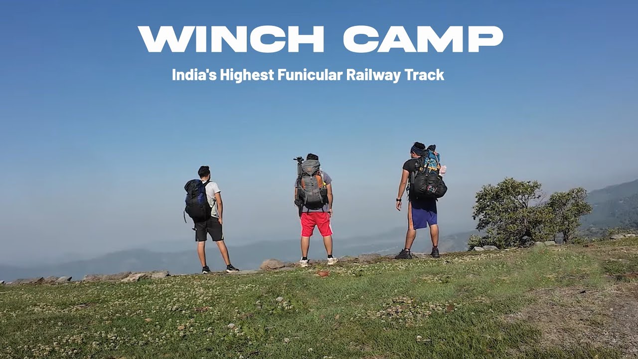 Winch Camp Joginder Nagar |  Trek near Bir Billing  | Trek near Barot #barot