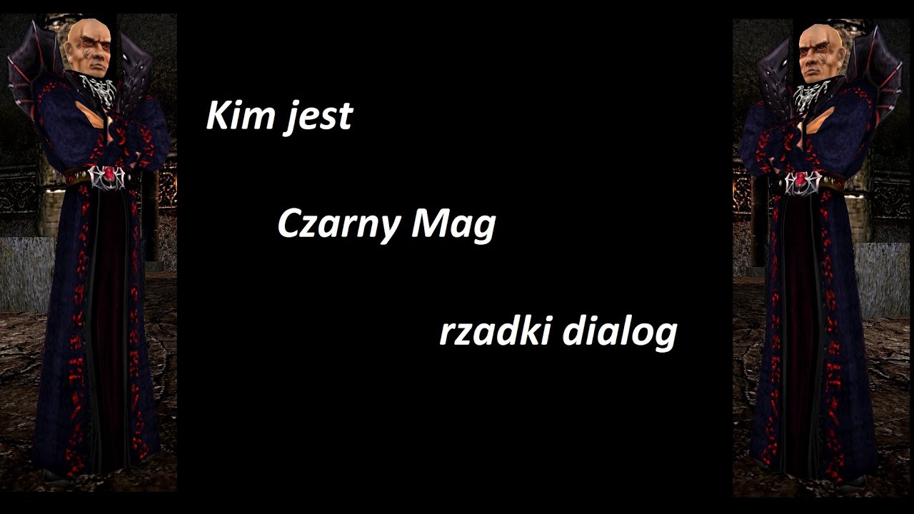 Kim jest Czarny mag? Rzadki dialog z czarnym magiem!