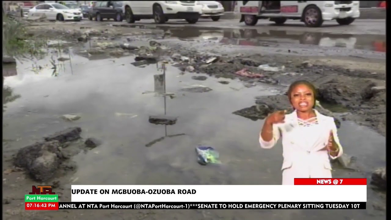 NTA PORT HARCOURT GIVES US AN UPDATE ON THE PROGRESS MADE ON THE REPAIRS OF THE MGBUOBA-OZUOBA ROAD