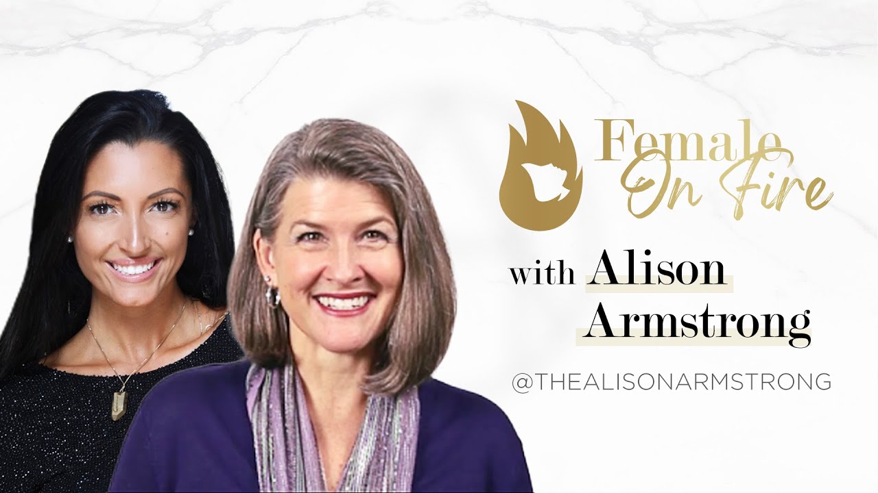 Alison Armstrong: Understanding Men and Creating Your DREAM Relationship (FOF-17)