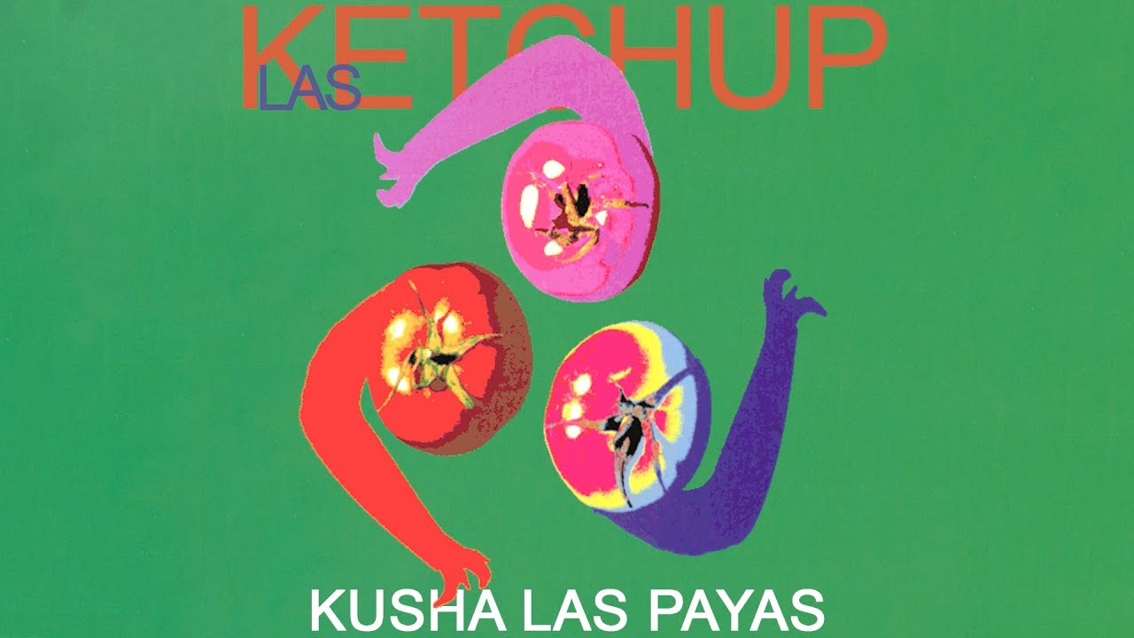 Las Ketchup - Kusha Las Payas (Audio Oficial)