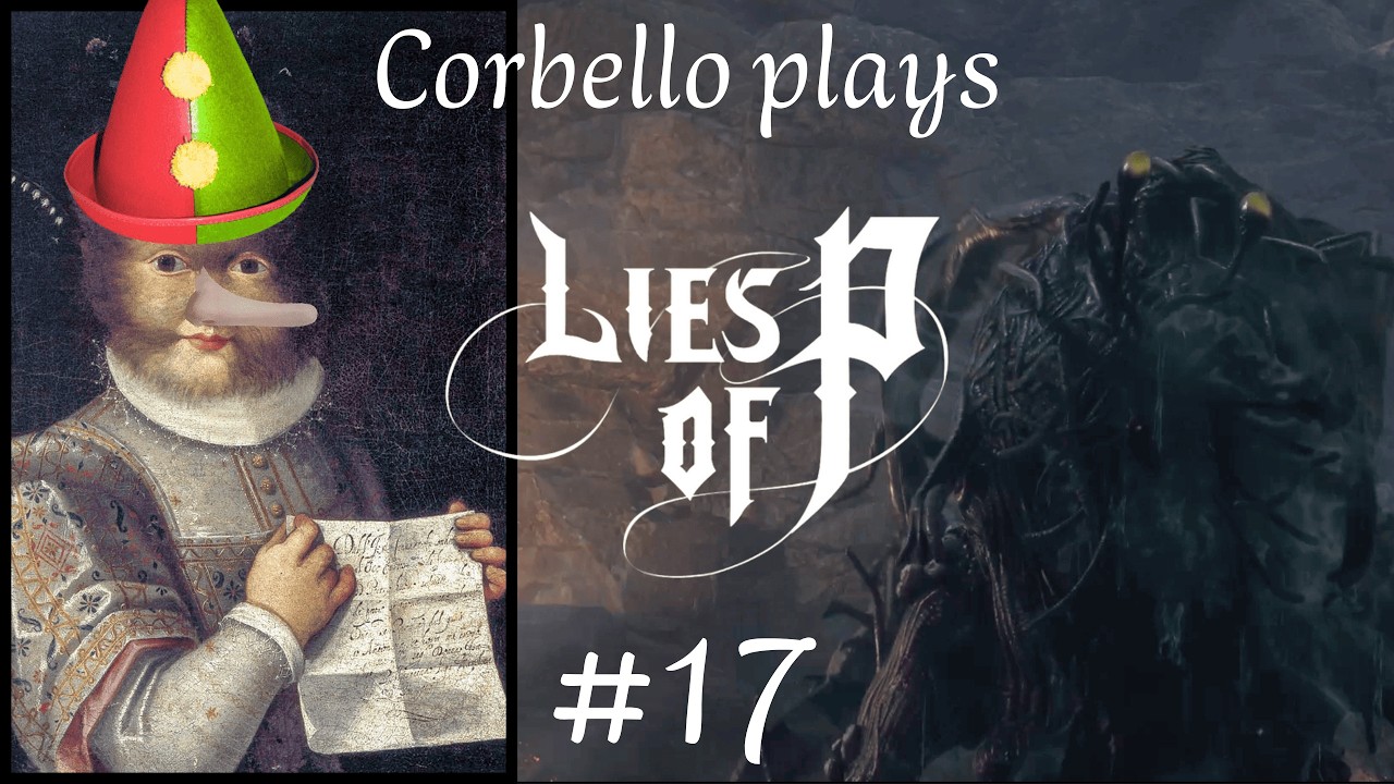 Il MEGA MOSTRO VERDE avrei preferito evitarlo [LIES OF P] - Blind Run ITA #17