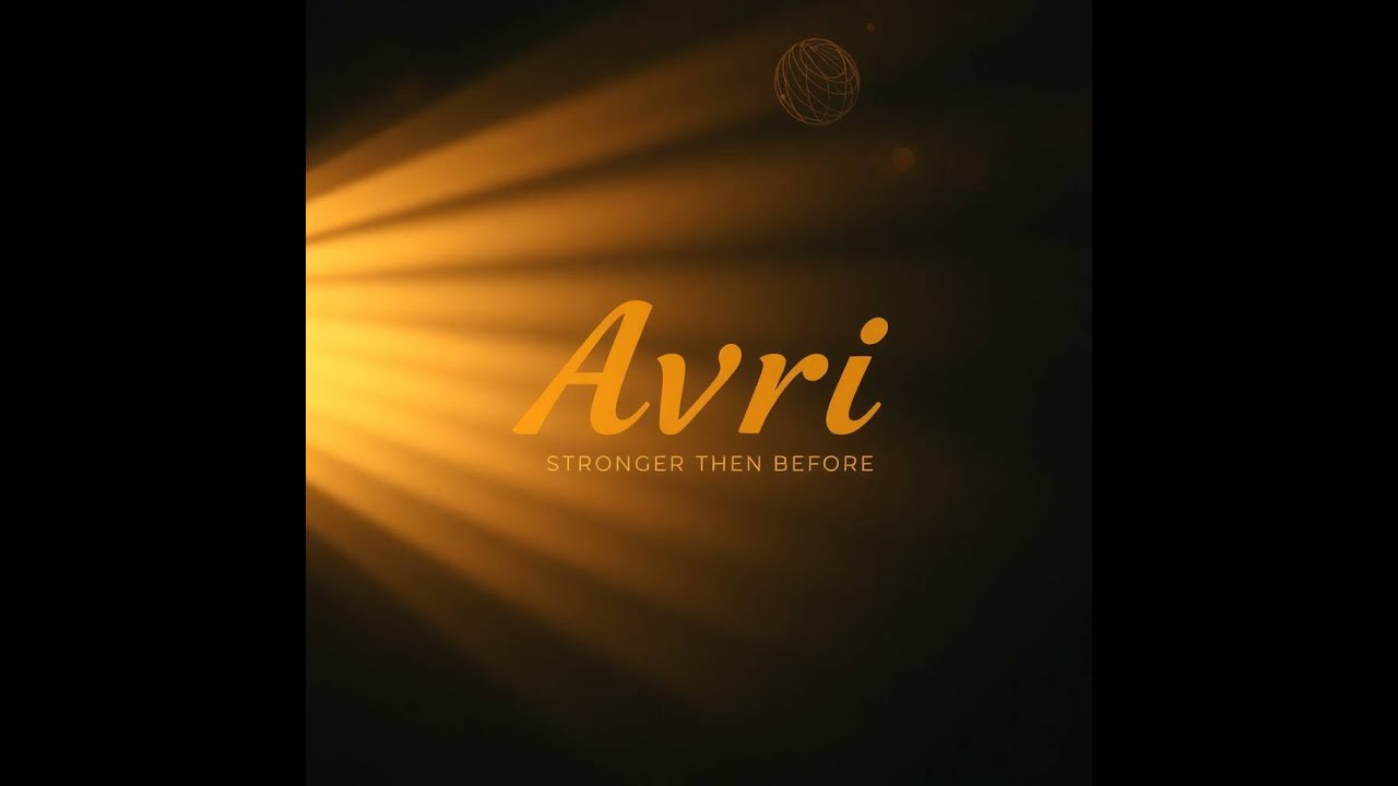 Avri -  Stronger Than Before (Radio Edit)