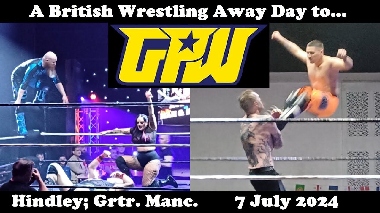 Grand Pro Wrestling 'Great British Beatdown' | Hindley | 7 July 2024 | A British Wrestling Away Day