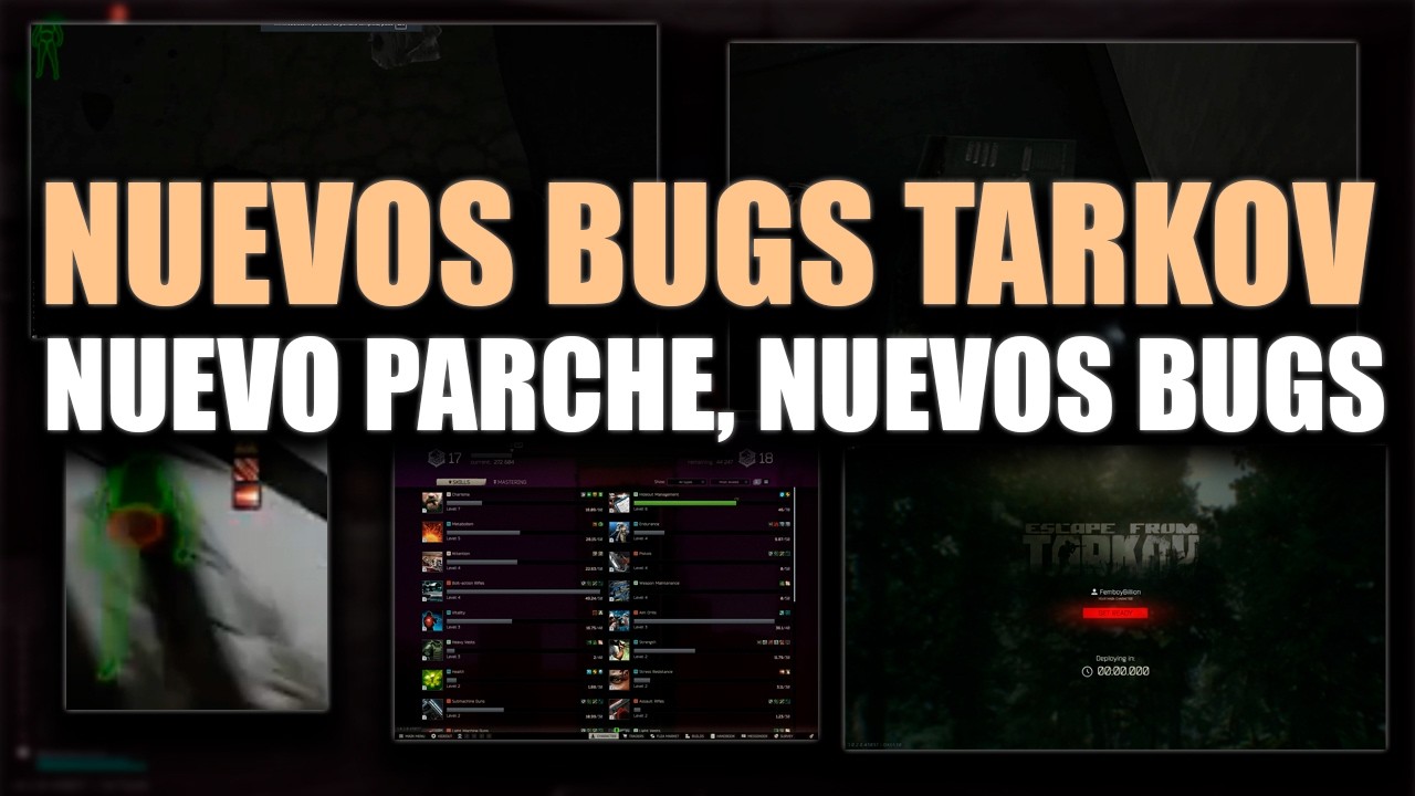 NUEVO PARCHE, NUEVOS BUGS! - REPASAMOS LOS ULTIMOS BUGS DE ESCAPE FROM TARKOV