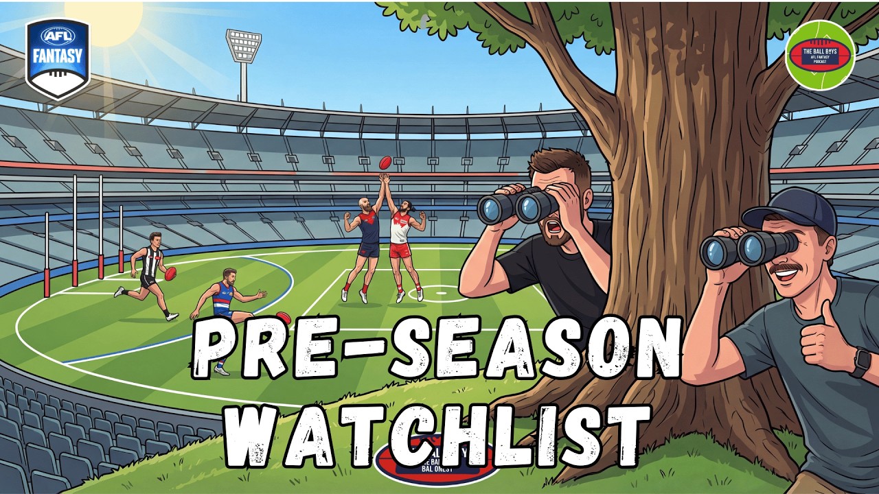 AFL Fantasy Pre-Season Games Watchlist
