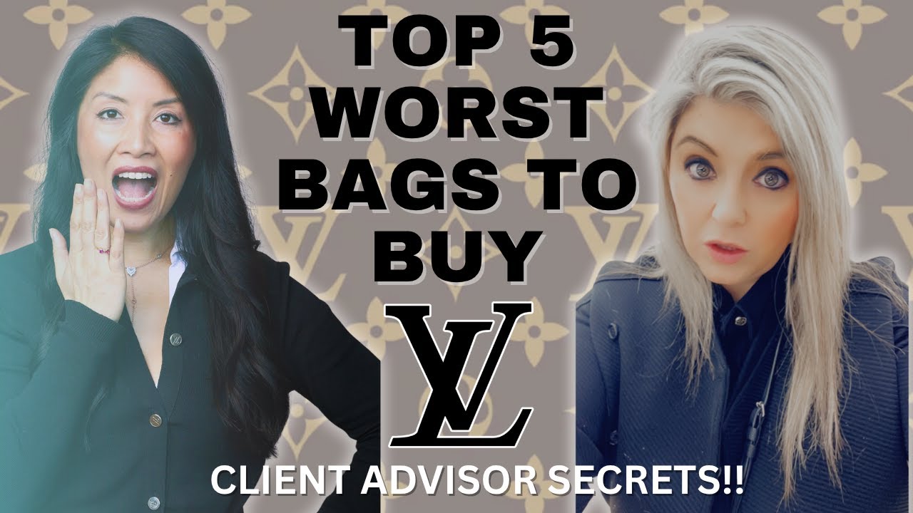 Louis Vuitton Bags That Aren't Worth Your Money- From 2 Former Client Advisors!!