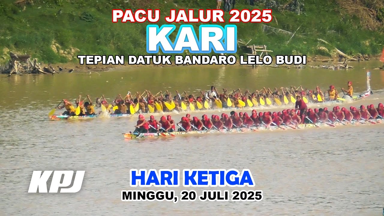 Pacu Jalur Hari Ketiga di Kari (20 Juli 2025)