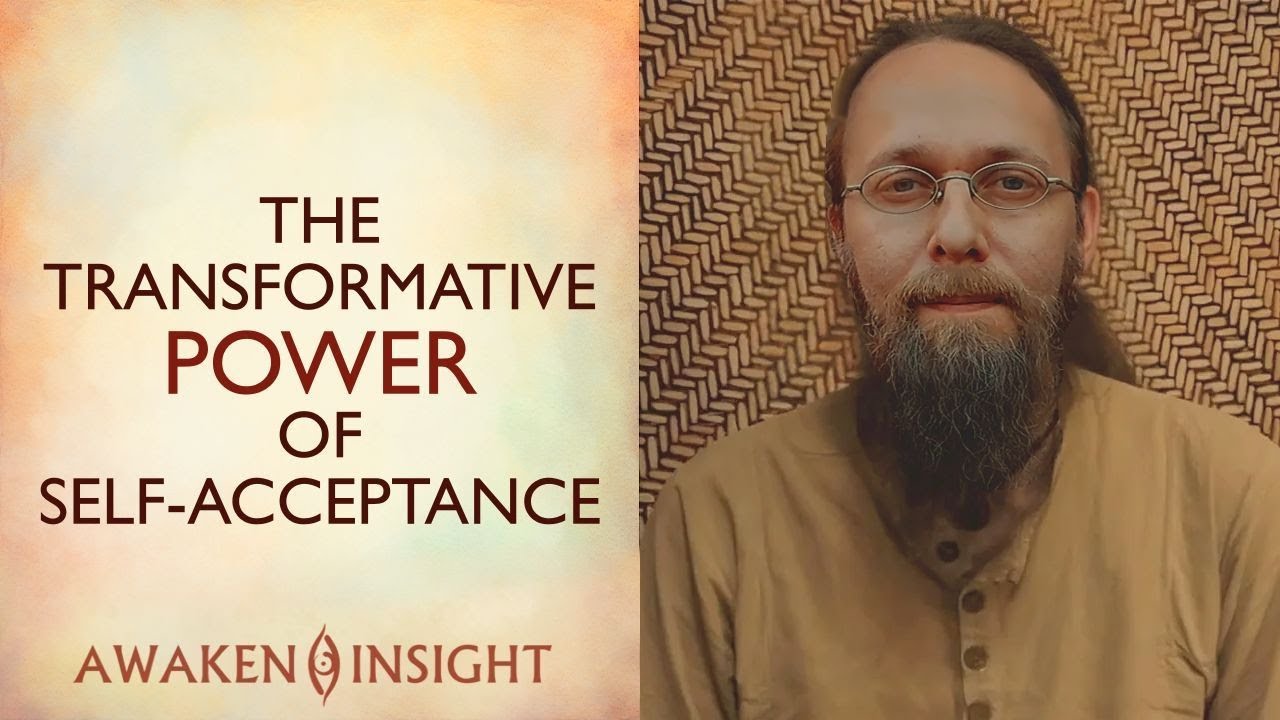 The Transformative Power of Self Acceptance
