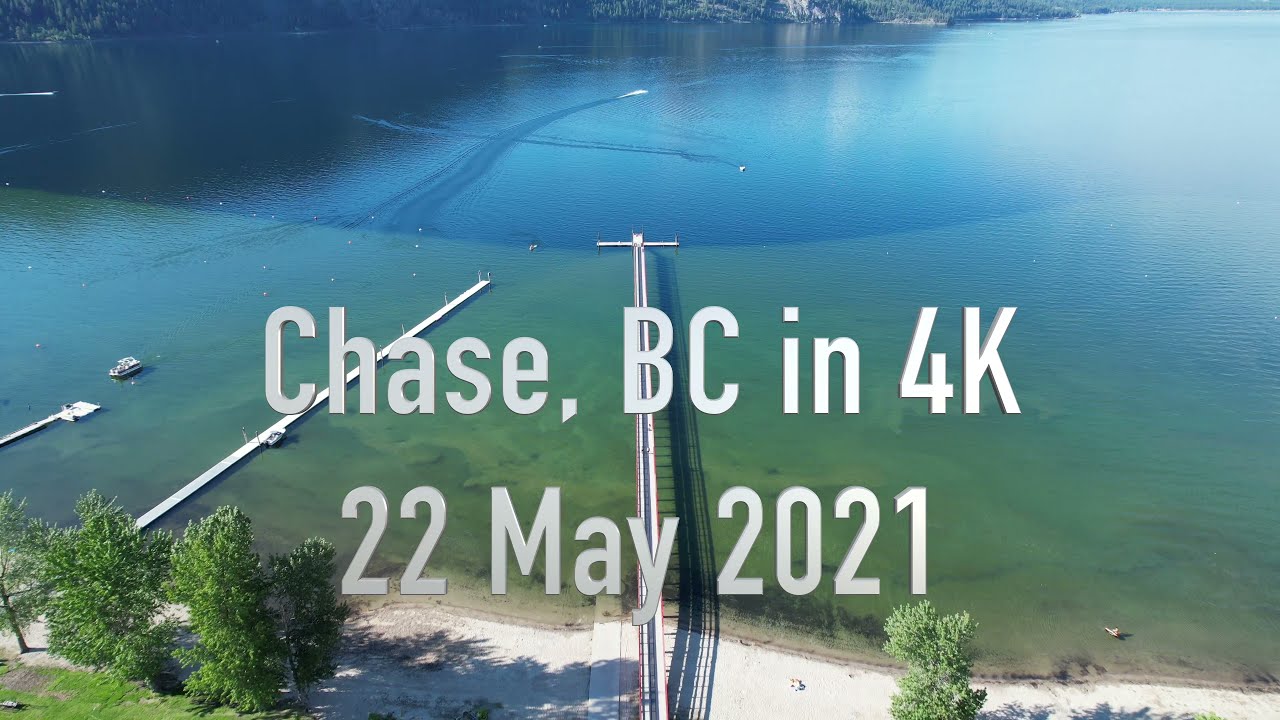 Chase, BC in 4K