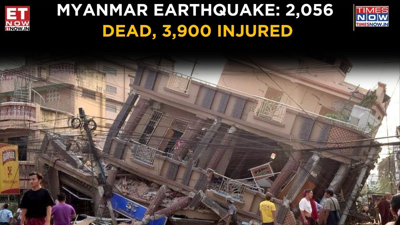 Myanmar Earthquake Death Toll Reaches 2,056, Over 3,900 Injured as Rescue Operations Continue
