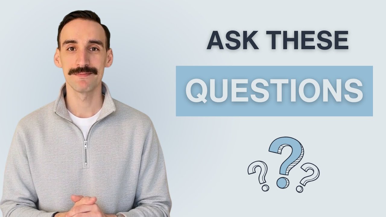 Here Are The Important Questions You Should Be Asking