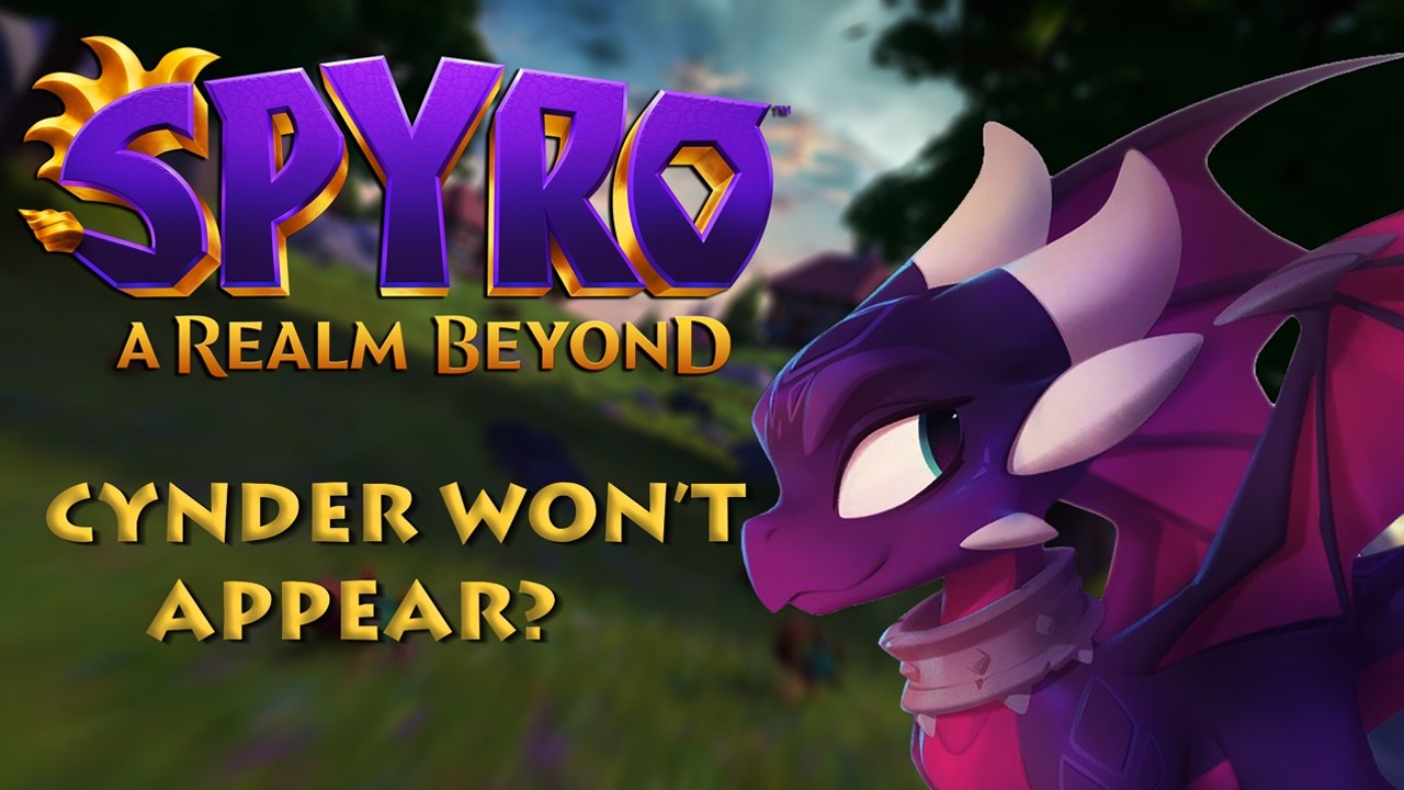 Spyro: A Realm Beyond &mdash; Синдер может не появиться? + НОВАЯ ИНФОРМАЦИЯ