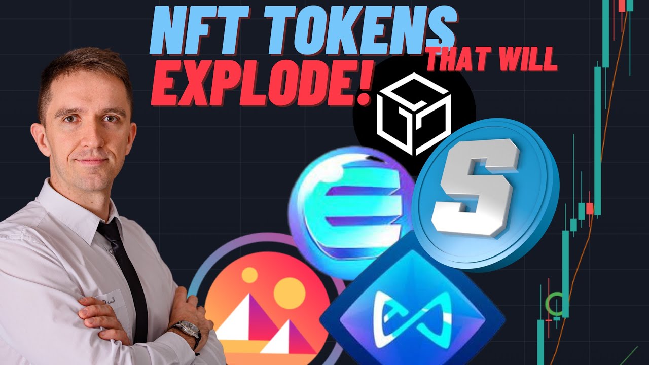 NFT Tokens to Buy NOW // NFT Tokens that will Explode // NFT Tokens to Watch for Profits