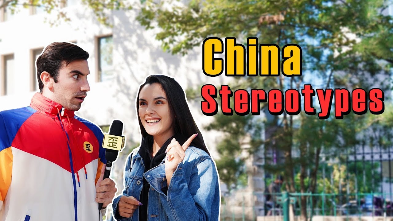What are your biggest stereotypes about China? BEFORE and AFTER street interview