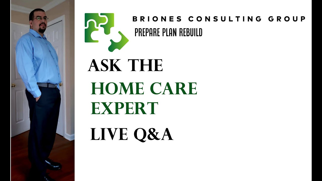 Ask the Home Care Expert Live Q&A