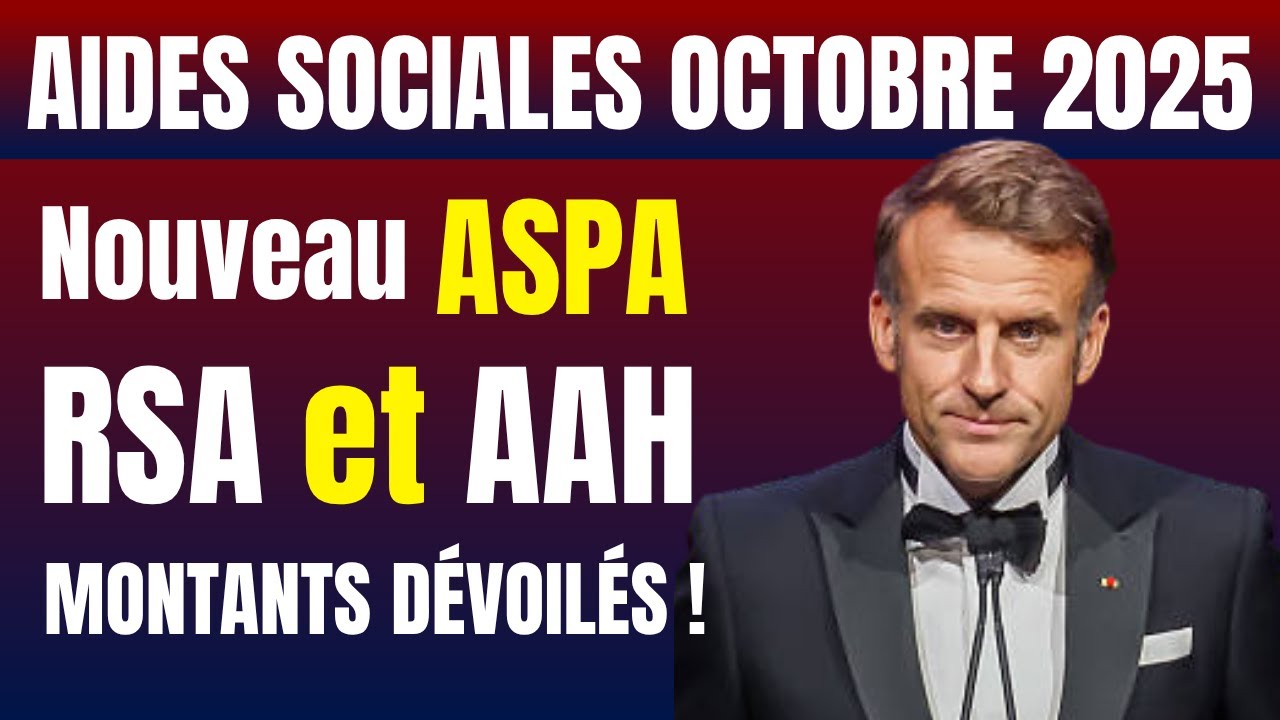 Aides sociales octobre 2025 : nouveaux montants ASPA, RSA et AAH r&eacute;v&eacute;l&eacute;s !