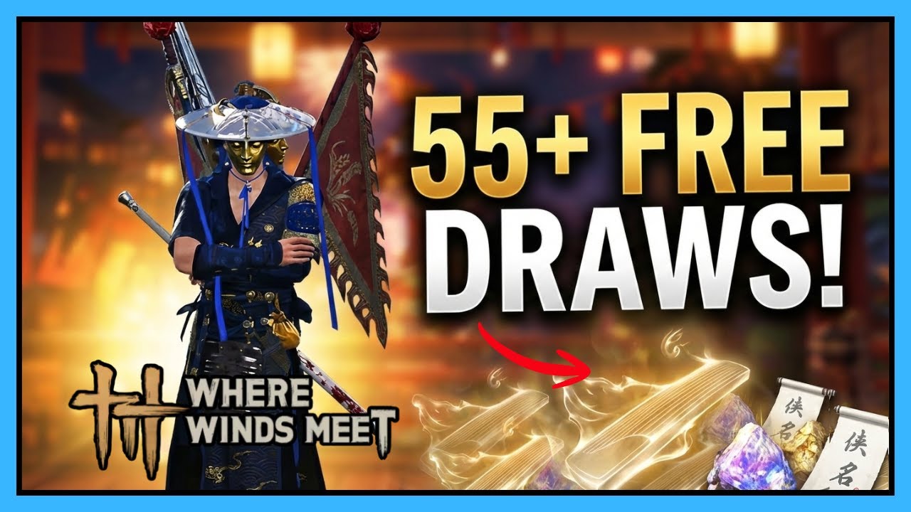 55+ БЕСПЛАТНЫХ РОЗЫГРЫШЕЙ УЖЕ СЕЙЧАС! | Руководство по обновлению Where Winds Meet 1.3