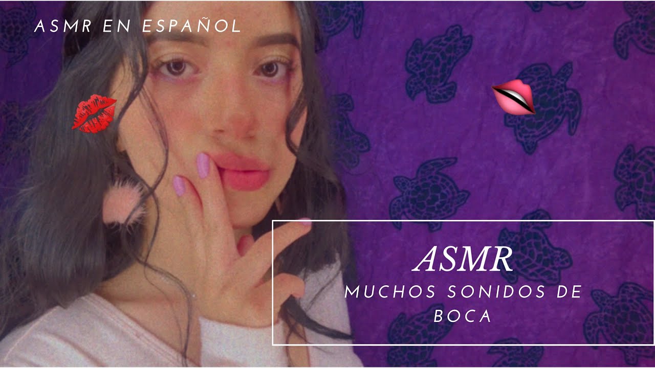 ASMR/ Muchos sonidos de boca/💋 Mouth sounds/ ASMR en español/ Andrea ASMR 🦋