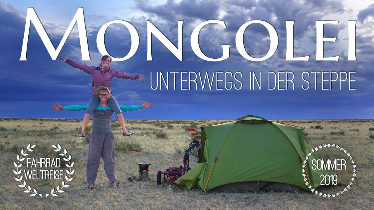 [#95] Willkommen in der Mongolei ~ Fahrrad Abenteuer in der Steppe [Doku - Teil 1]