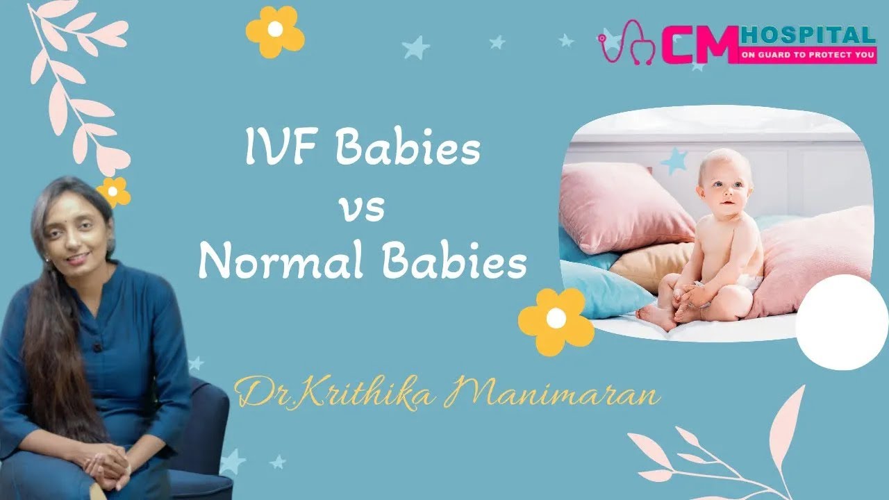 Difference between IVF baby and naturally conceived baby I IVF babies vs normal babies