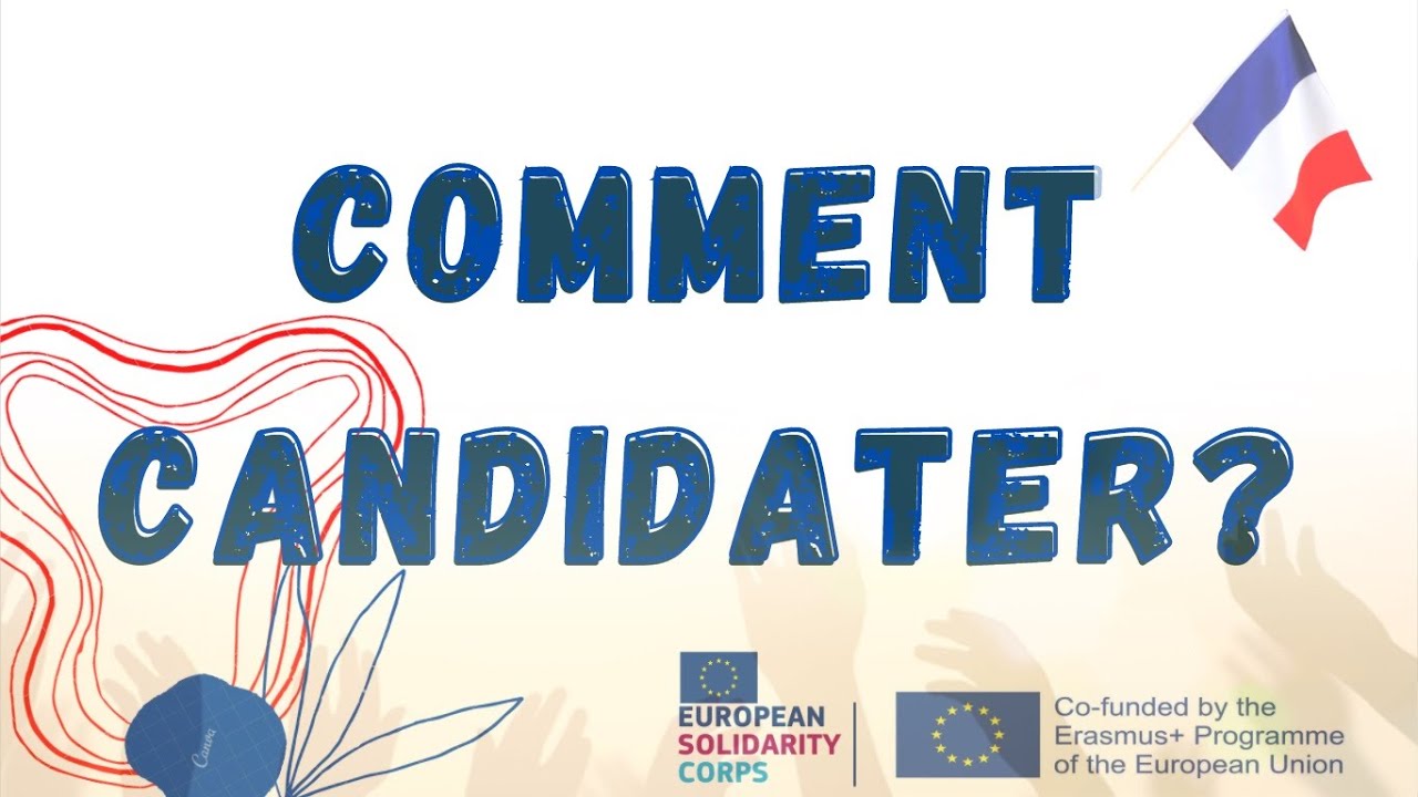 Volontariat ESC: COMMENT CANDIDATER?