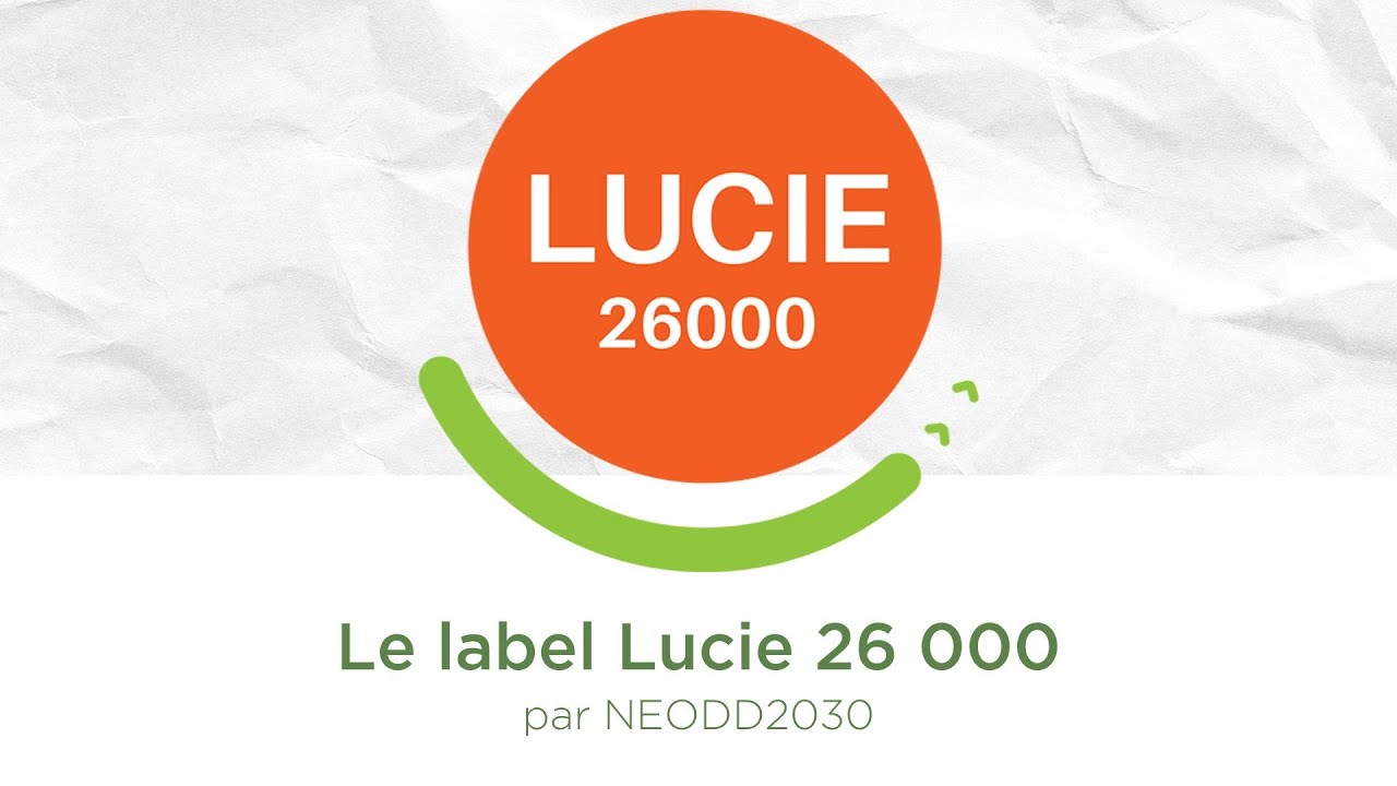 Le label Lucie 26000