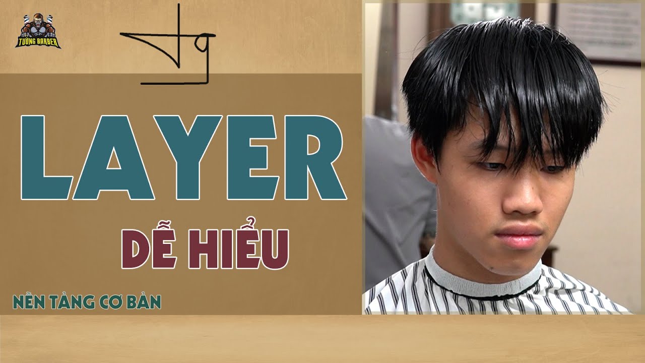 Hướng Dẫn Cắt Kiểu Tóc LAYER TƯỜNG BARBER