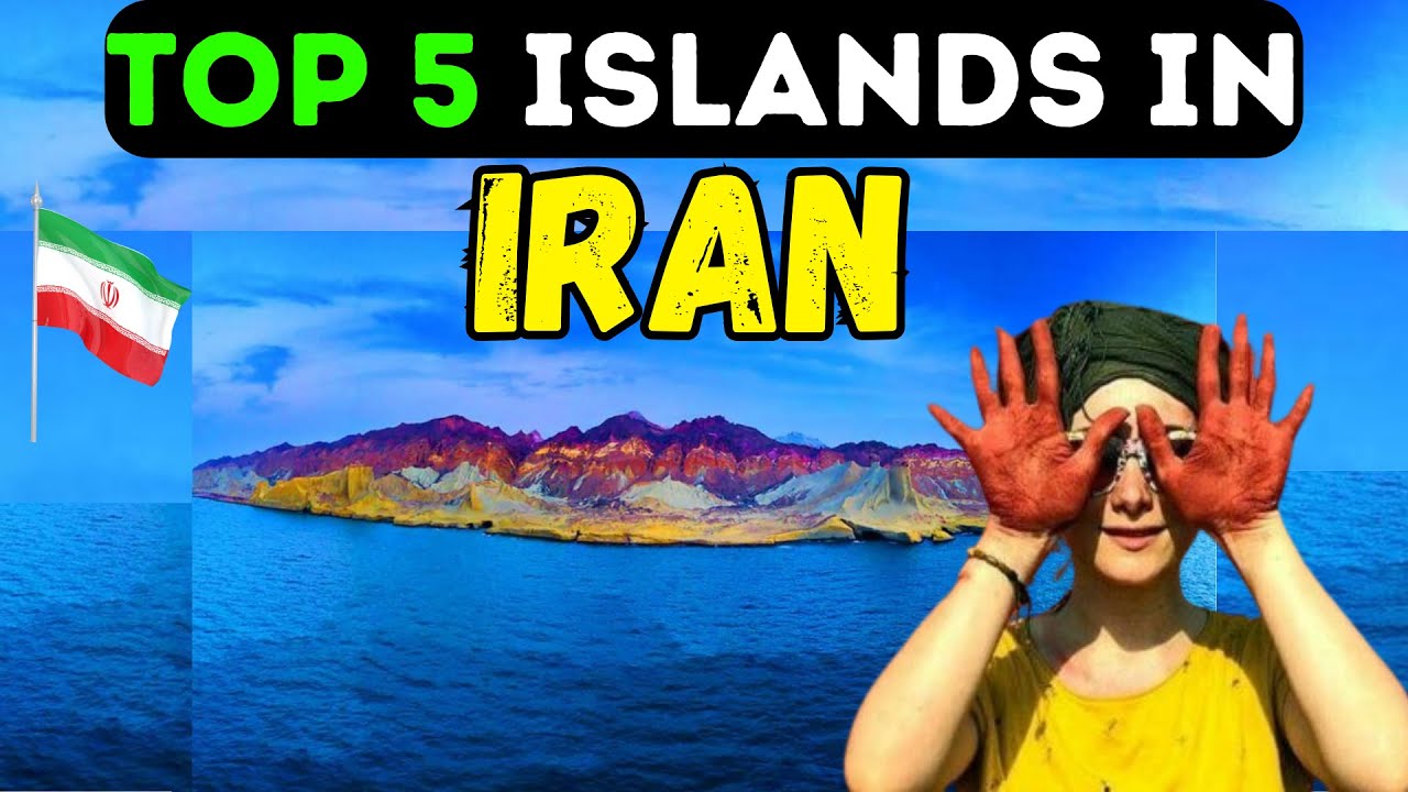 Top 5 Most Beautiful Islands to visit in the IRAN - IRAN Islands - Islands in IRAN