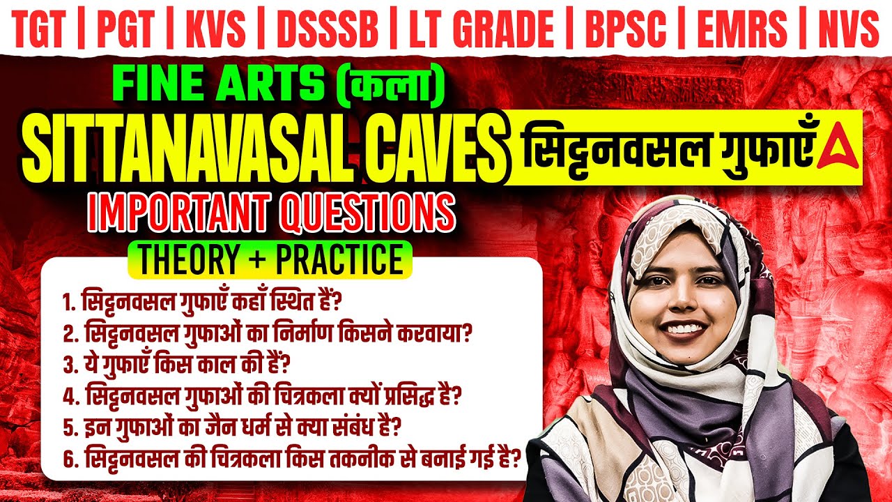 UP LT Grade/EMRS/KVS/NVS 2025 TGT PGT Fine Arts Classes | Sittanavasal Caves Related Questions