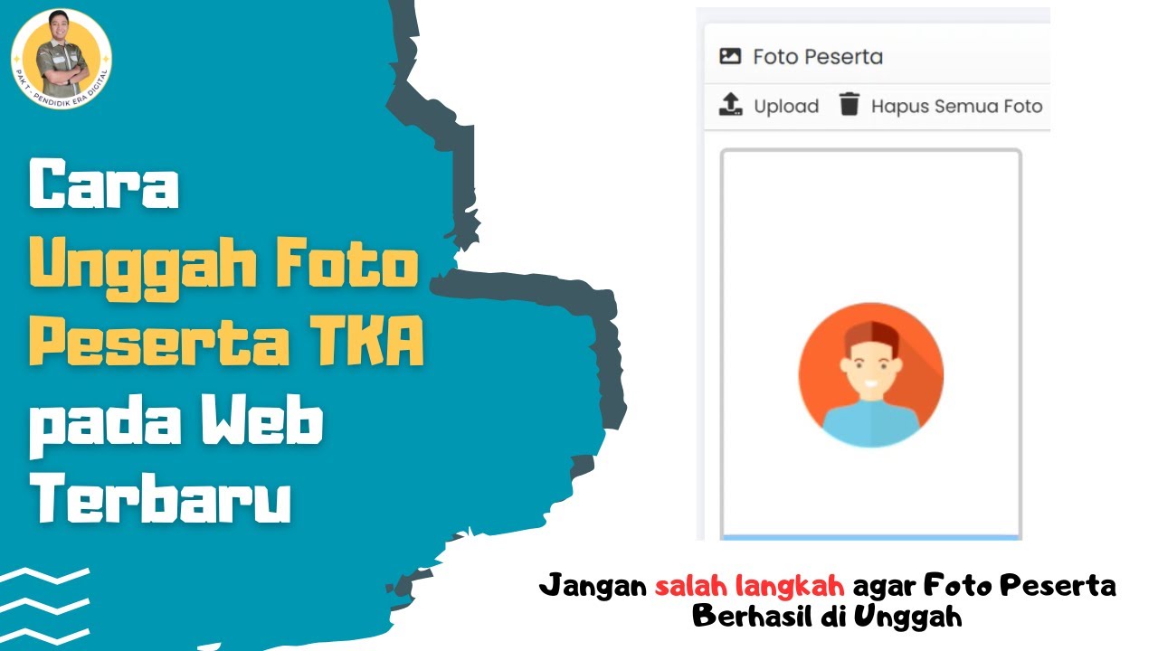 Cara Unggah Foto Peserta di Web TKA Terbaru