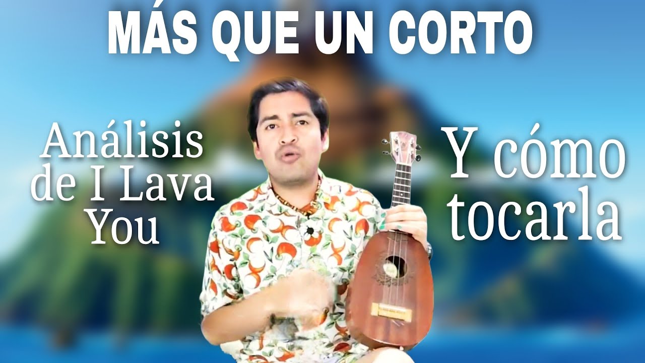 ¿Cómo se creó I Lava You? Canciones con ukulele