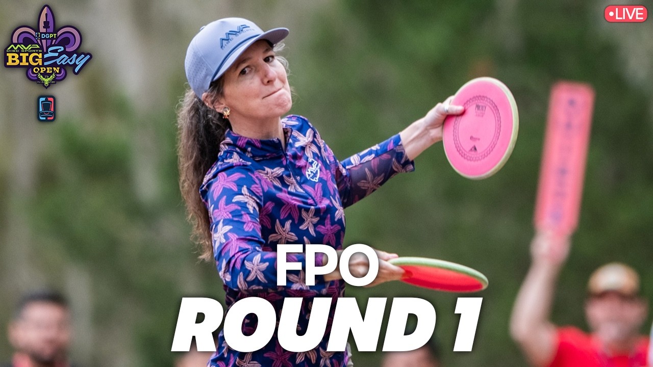 Round 1 | FPO | 2026 MVP Big Easy Open